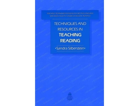 Livro Teaching Techniques In English: Techniques And Resources In Teaching Reading de Sandra Silberstein