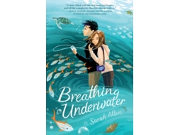 Livro Breathing Underwater de Sarah Allen (Inglês)