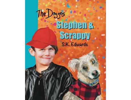 Livro Stephen amp Scrappy de S K Edwards (Inglês)