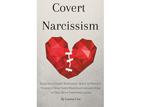 Livro Covert Narcissism de Louisa Cox (Inglês)