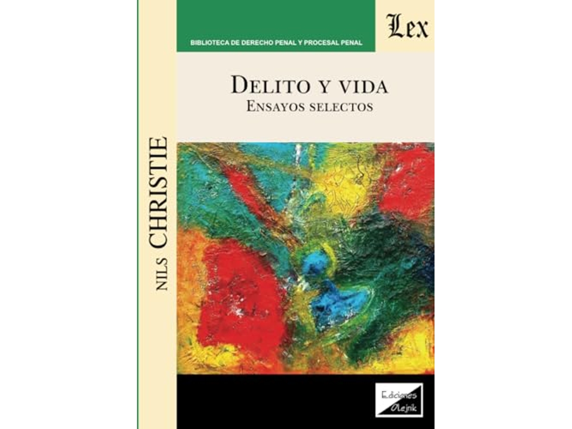 Livro Delito Y Vida. Ensayos Selectos de Nils Christie (Português)