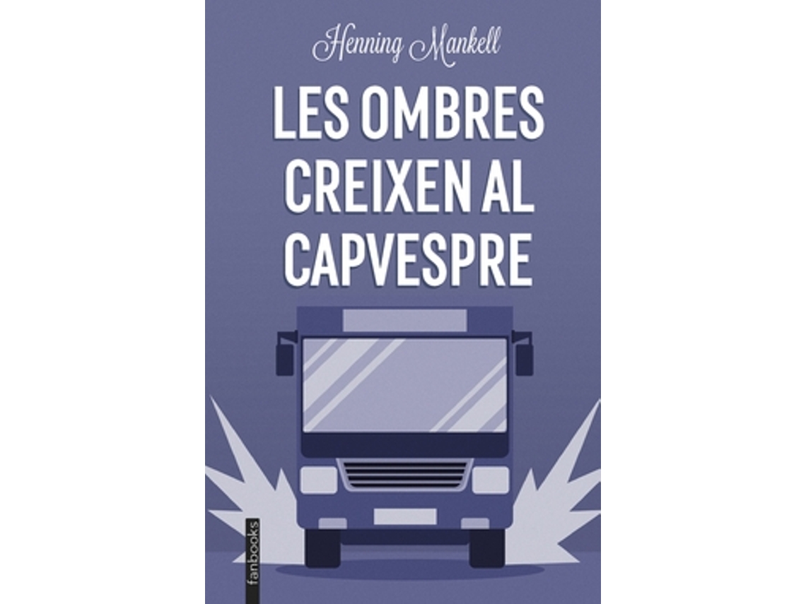 Livro Les Ombres Creixen Al Capvespre de Mankell e Henning