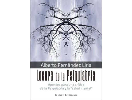 Livro Locura De La Psiquiatría de Alberto Fernández Liria