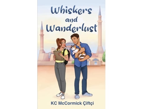 Livro Whiskers and Wanderlust A Novella de KC McCormick Çiftçi (Inglês)