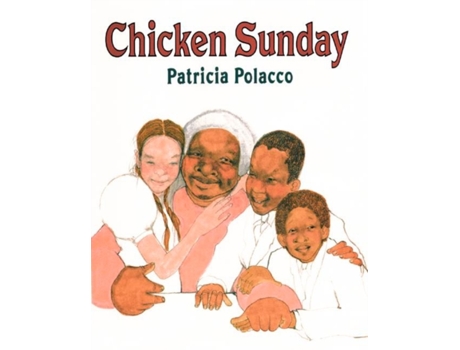 Livro Chicken Sunday Patricia Polacco (Inglês)