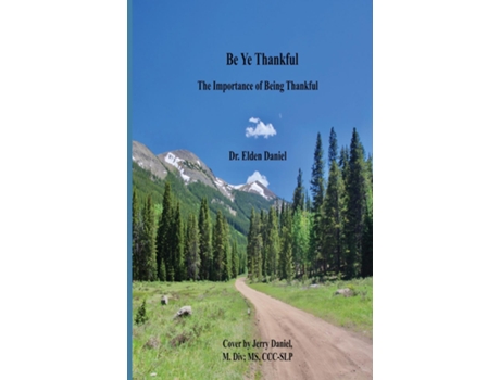 Livro Be Ye Thankfull De Elden Daniel (inglês)