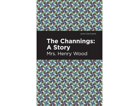 Livro The Channings De Mrs Henry Wood (inglês)