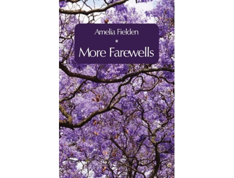 Livro More Farewells De Amelia Fielden (inglês)