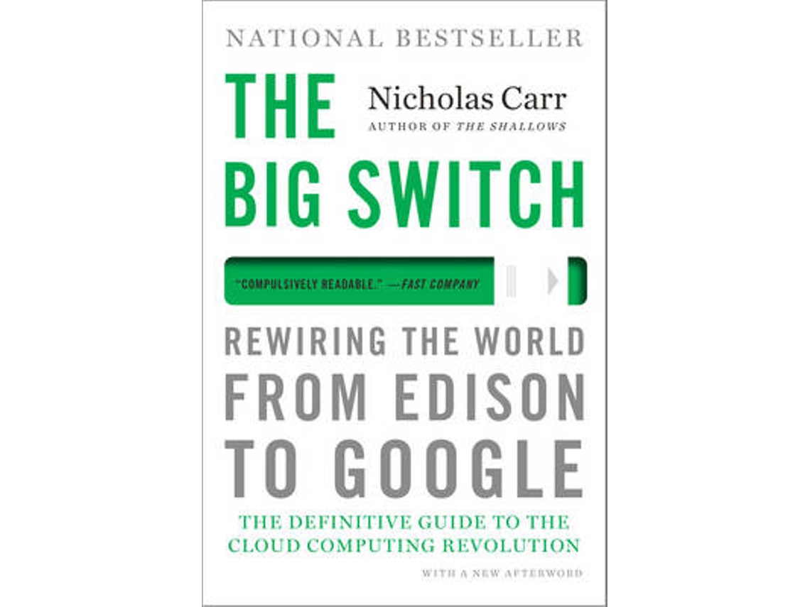 Livro The Big Switch de Nicholas Carr (Inglês)