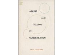 Livro Asking and Telling in Conversation de Anita Pomerantz (Inglês)