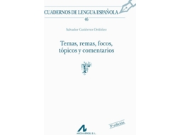 Livro 46.Temas, Remas, Focos, Tópicos Y Comentarios. de Salvador. Gutierrez Ordóñez (Espanhol)