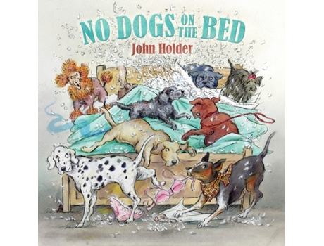 Livro no dogs on the bed de john holder (inglês)