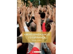Livro Xarxes DIndignació I DEsperança de Manuel Castells (Catalão)