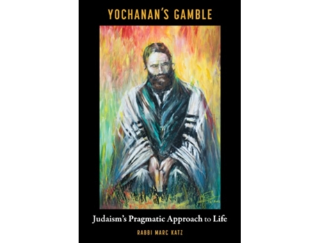 Livro Yochanans Gamble de Rabbi Marc Katz (Inglês)