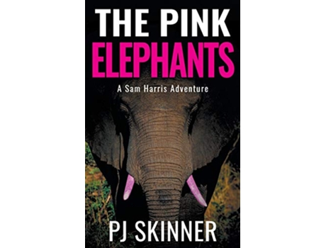 Livro The Pink Elephants Large Print Sam Harris Adventure de PJ Skinner (Inglês)