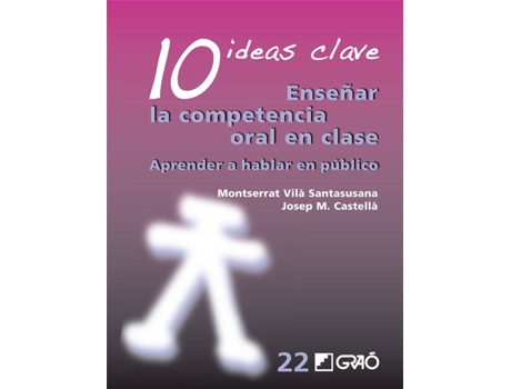 Livro 10 Ideas Clave Enseñar La Competencia Oral En Clase