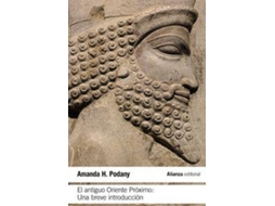 Livro El antiguo Oriente Próximo Una breve introducción de Amanda H Podany (Espanhol)