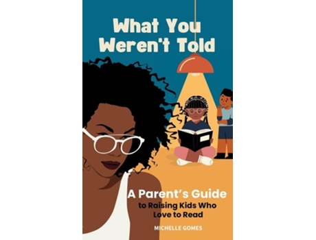 Livro What You Werent Told de Michelle Gomes (Inglês)