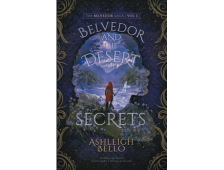 Livro Belvedor and the Desert of Secrets A Journey of Revenge de Ashleigh Bello (Inglês)