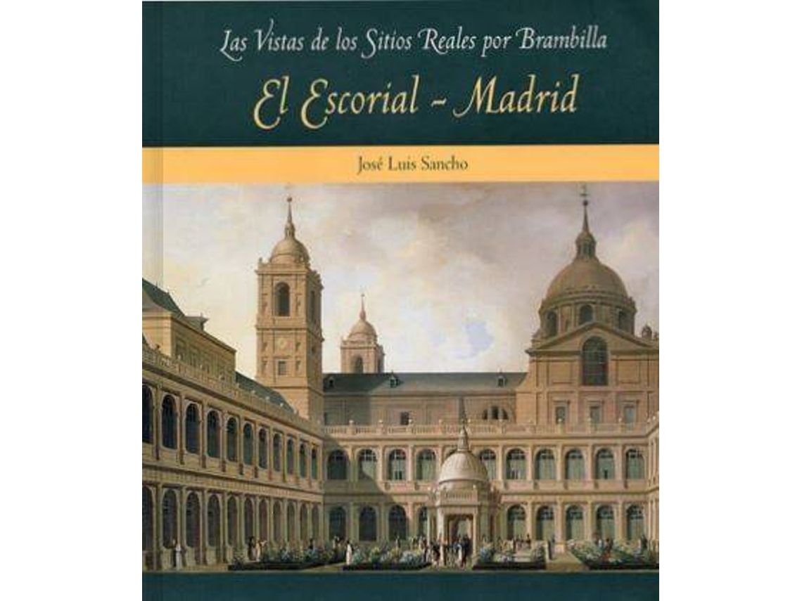 Livro El Escorial Y Madrid de Jose Luis Sancho Gaspar (Espanhol)