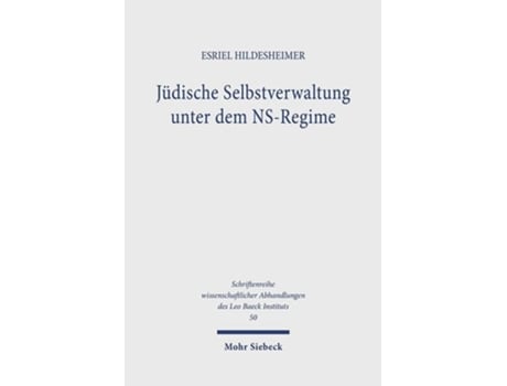 Livro Judische Selbstverwaltung unter dem NS-Regime de Esriel Hildesheimer (Alemão - Capa Dura)