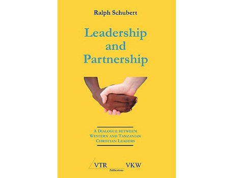 Livro Leadership and Partnership de Ralph Ipyana Schubert (Inglês)