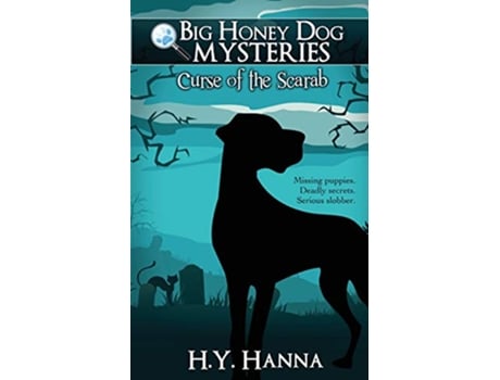 Livro Big Honey Dog Mysteries 1 Curse of the Scarab de H Y Hanna (Inglês)
