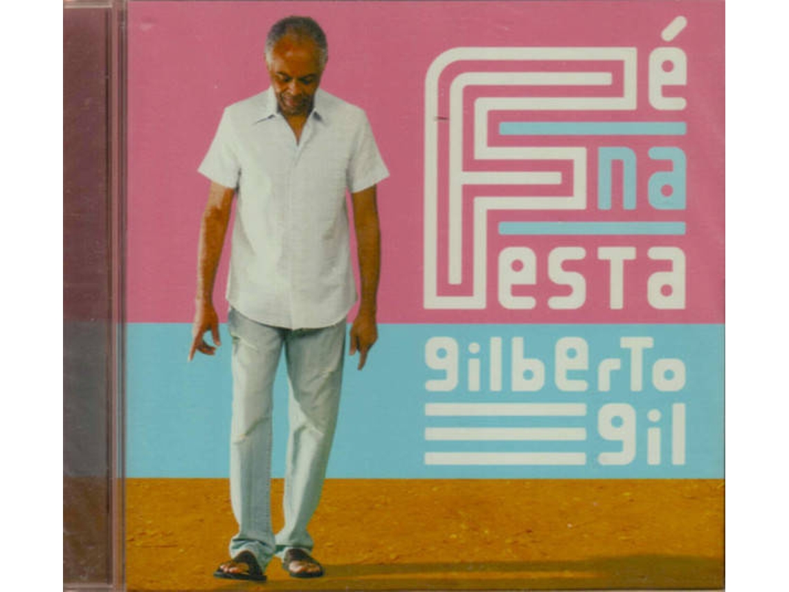 CD Gilberto Gil - Fé Na Festa