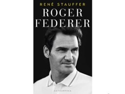 Livro Roger Federer - A Biografia de René Stauffer (Português)