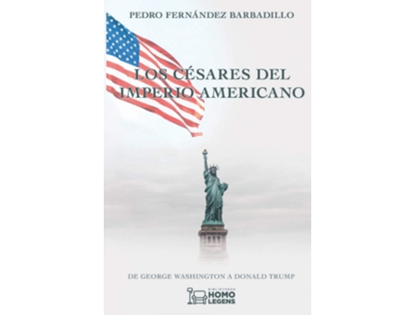 Livro Los Césares Del Imperio Americano de Pedro Férnandez Barbadillo (Espanhol)