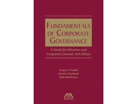 Livro fundamentals of corporate governance de gregory v. varallo,daniel dreisbach,blake rohrbacher (inglês)
