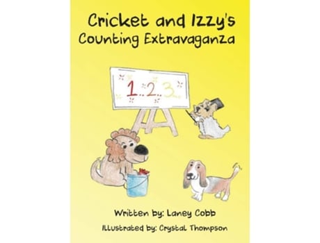 Livro Cricket And Izzys Counting Extravaganza De Laney Cobb (inglês - Capa Dura)