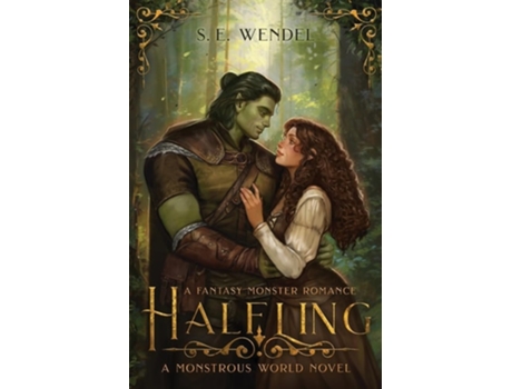 Livro Halfling A Fantasy Monster Romance de S E Wendel (Inglês)