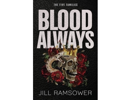 Livro Blood Always A Mafia Arranged Marriage Romance de Jill Ramsower (Inglês)