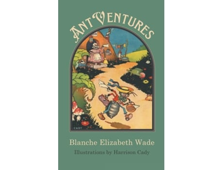 Livro Ant Ventures de Wade, Blanche et al. (Inglês)