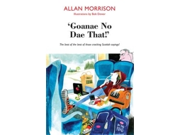 Livro Goanae No Dae That! de Allan Morrison (Inglês)