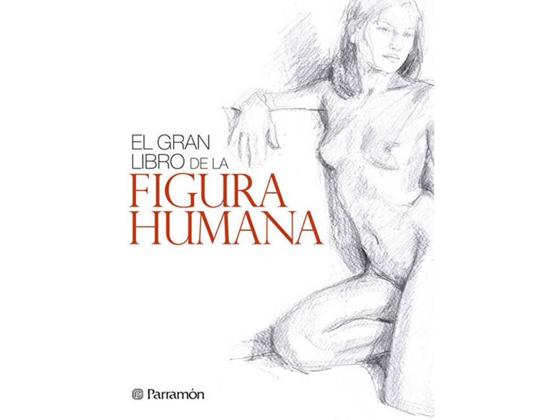 Livro El Gran Libro Figura Humana de Gabriel Martin Roig (Espanhol)