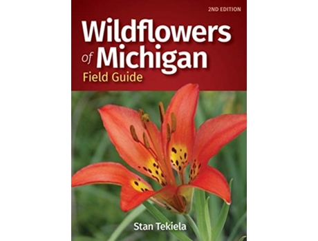 Livro wildflowers of michigan field guide de stan tekiela (inglês)