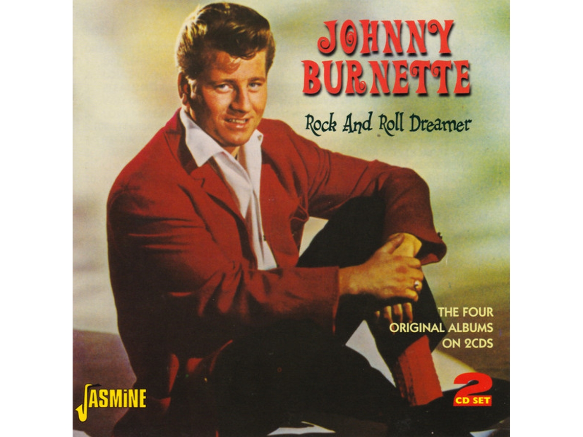 CD Johnny Burnette - Rock & Roll Dreamer