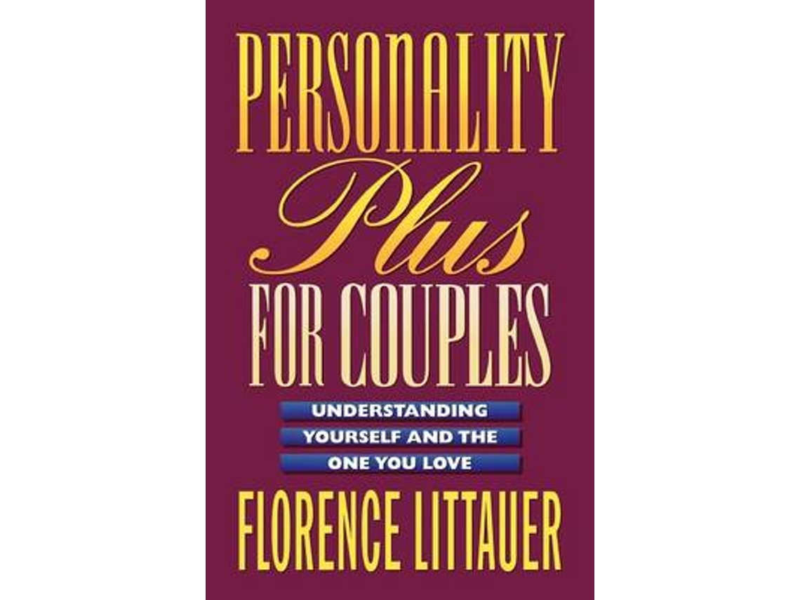 Livro Personality Plus for Couples - Understanding Yourself and the One You Love de Florence Littauer (Inglês)