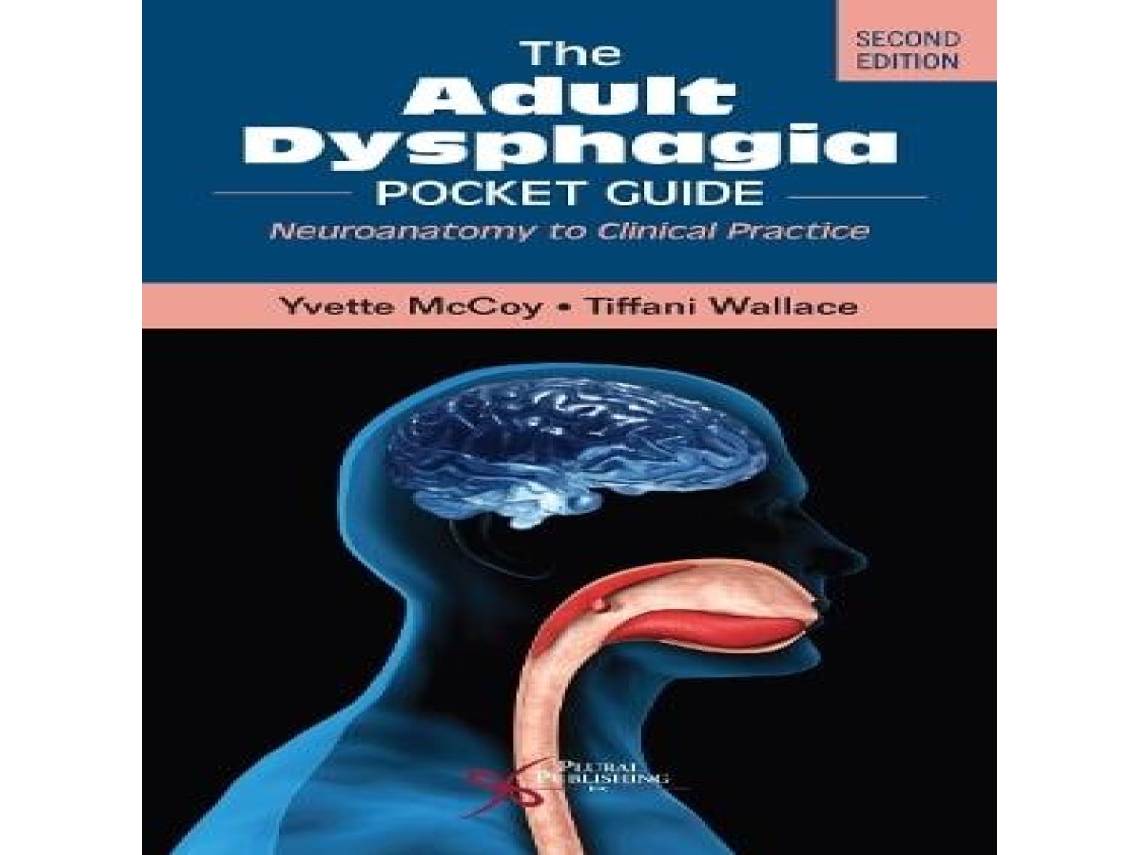 Livro The Adult Dysphagia Pocket Guide Neuroanatomy to Clinical Practice de Yvette M McCoy (Inglês)