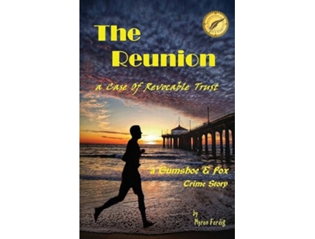 Livro THE REUNION -- a Case of Revocable Trust de Myron E Ferdig (Inglês)