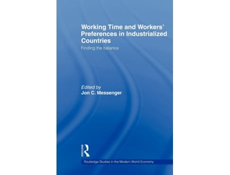 Livro Working time and workers preferences in industrialized countries de Jon C Messenger (Inglês)