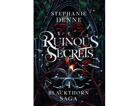 Livro Ruinous Secrets de Stephanie Denne (Inglês - Capa Dura)