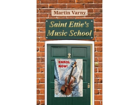 Livro Saint Etties Music School de Martin Varny (Inglês)