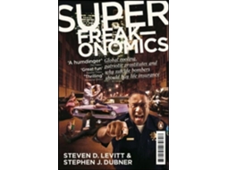 Livro Superfreakonomics de Stephen J Dubner e Steven D Levitt (Inglês)