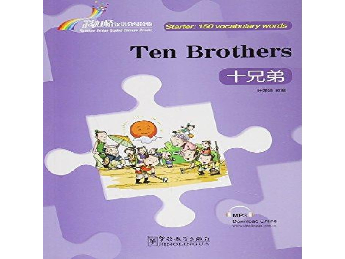Livro Ten Brothers - Rainbow Bridge Graded Chinese Reader Starter 150 Vocabulary Words de Ye Chanjuan (Inglês)