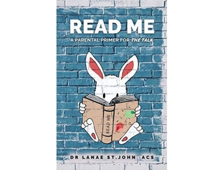 Livro Read Me A Parental Primer for The Talk de Lanae StJohn (Inglês)
