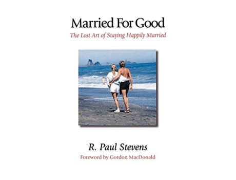 Livro Married for Good de R Paul Stevens (Inglês)