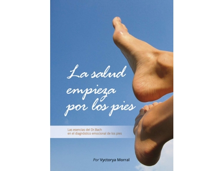 Livro La Salud Empieza Por Los Pies de Vyctorya Morral (Espanhol)